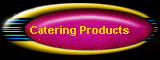 Catering Products